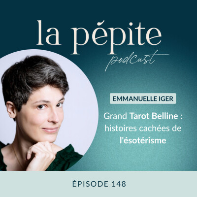Grand Tarot Belline : histoires cachées de l'ésotérisme, avec Emmanuelle Iger cover