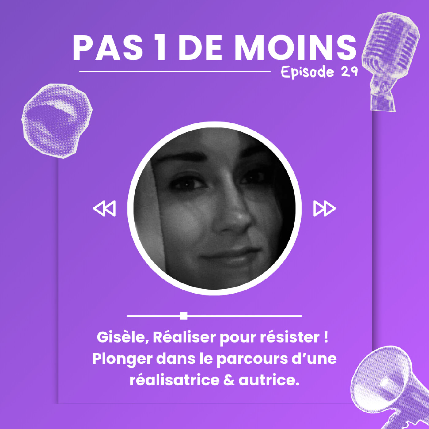 Gisèle, Réaliser pour résister !  Plonger dans le parcours d’une réalisatrice & autrice. episode artwork