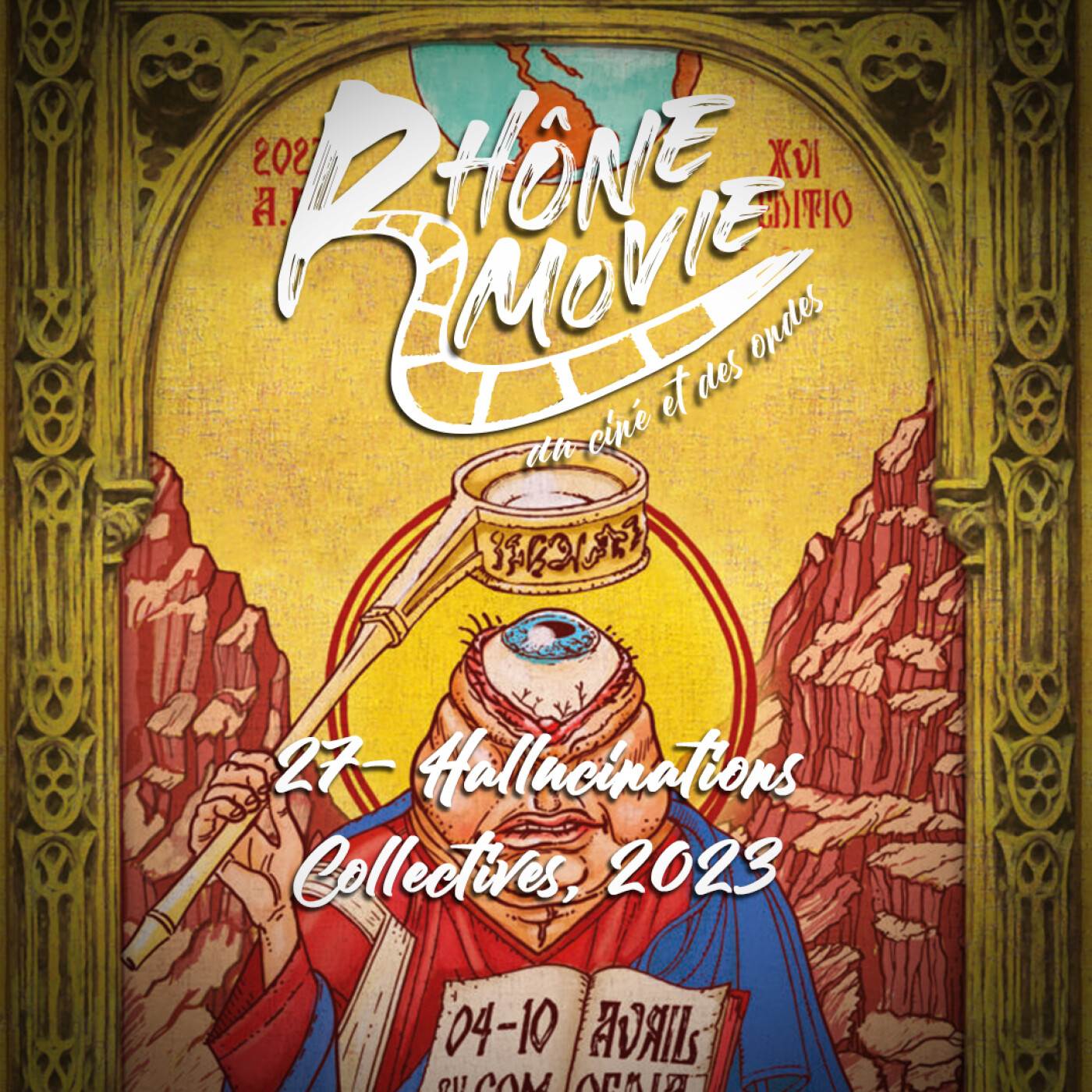 Rhône Movie - En attendant Hallucinations Collectives - Episode 27 episode artwork