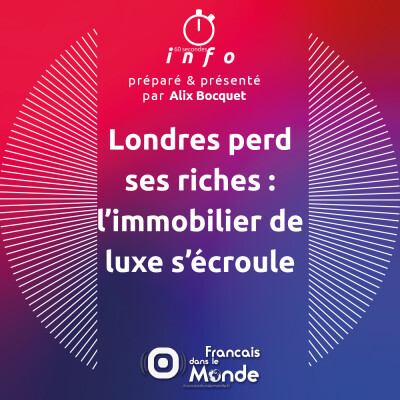 Londres perd ses riches : l’immobilier de luxe s’écroule cover