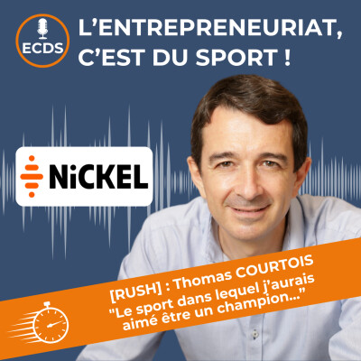 Thomas COURTOIS de NICKEL - Dirigeant et sportif : quand la solitude se transforme en force collective cover