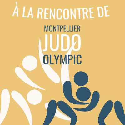A la rencontre de...Montpellier Judo Olympic cover