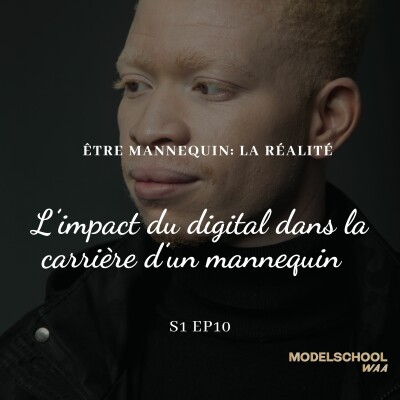 L'impact du digital dans la carrière d'un mannequin cover