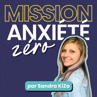 #34 Crise d’angoisse : ce que je fais quand mon cerveau s’emballe cover