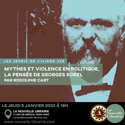 Les jeudis de l'ILIADE #28 : Mythes et violence en politique, la pensée de Georges Sorel cover
