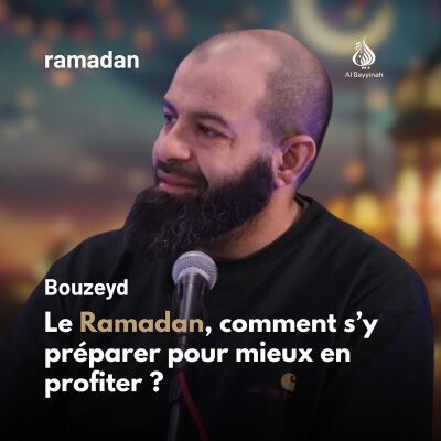 Le Ramadan : comment s’y préparer pour mieux en profiter ? — Bouzeyd cover