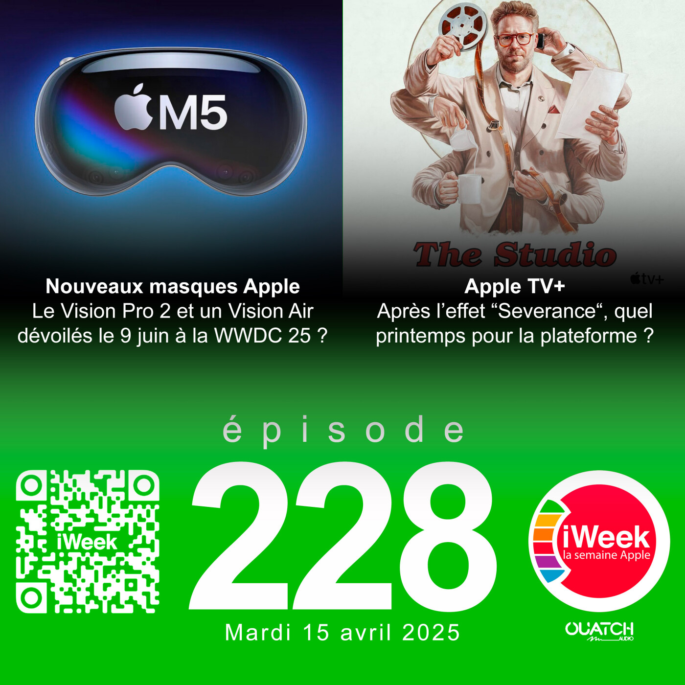 cover of episode Le Vision Pro 2 ou un Vision Air, le 9 juin à la WWDC25 ?