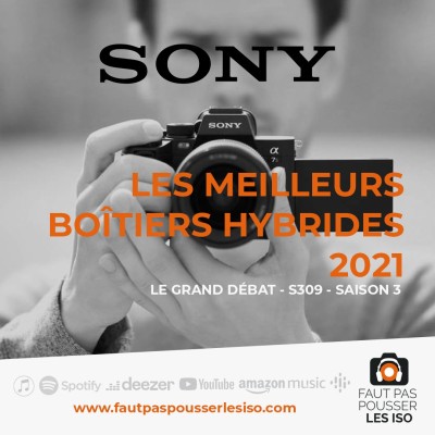 GRAND DÉBAT - S309 - Les meilleurs boîtiers hybrides 2021 cover