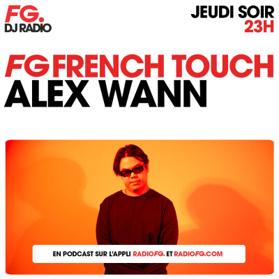 FG FRENCH TOUCH : ALEX WANN cover