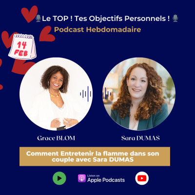 REPLAY DE L'ÉTÉ #98  Entretenir la flamme dans son couple avec Sara DUMAS ❤️‍🔥 cover