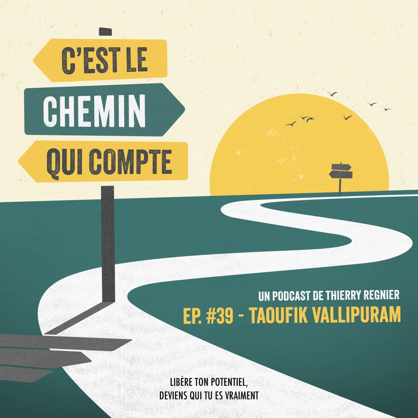 C\'est le Chemin qui Compte