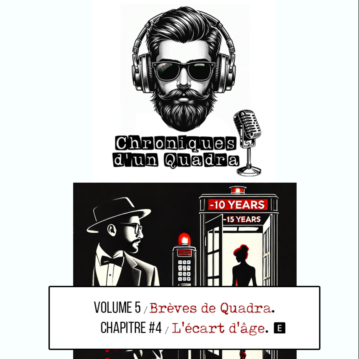 VOLUME 5  I  CHAPITRE #4  I  L’écart d’âge