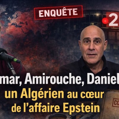 Amar, Amirouche ou Daniel : l’histoire de cet Algérien qui recrutait des femmes pour Epstein  cover