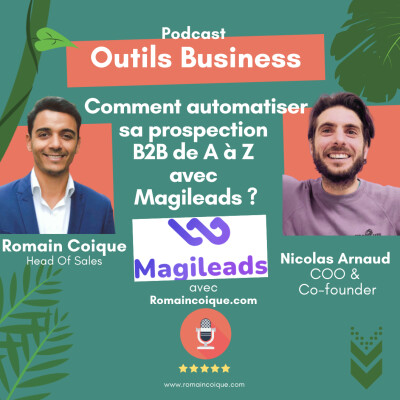 Comment automatiser sa prospection B2B de A à Z avec Magileads ? cover