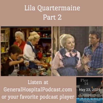 Episode 546: The Port Charles 411-  Lila Quartermaine Part 2 cover