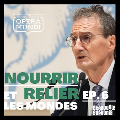 Malnutrition : agir avec et pour le microbiote | Philipe Sansonetti, microbiologiste | « Nourrir et relier les monde » saison Opera Mundi 20 cover