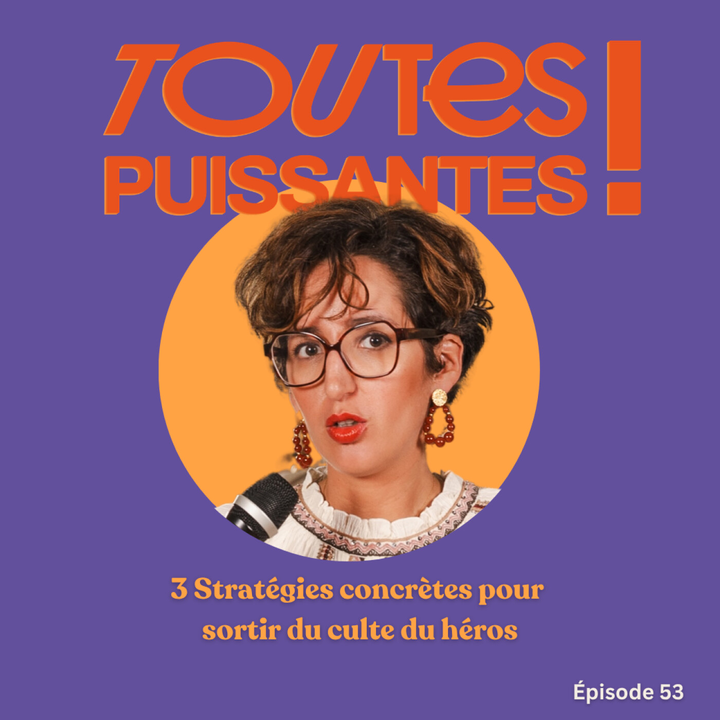 53. 3 Stratégies concrètes pour sortir du culte du héros