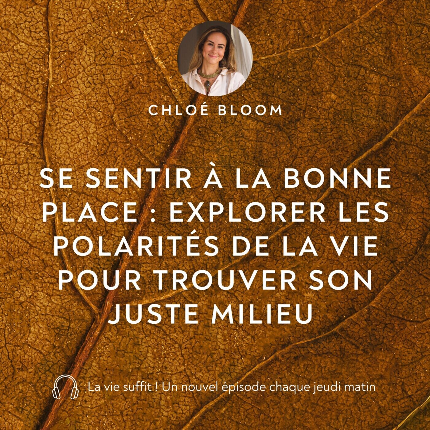 Se sentir à la bonne place : Explorer les polarités de la vie pour trouver son juste milieu