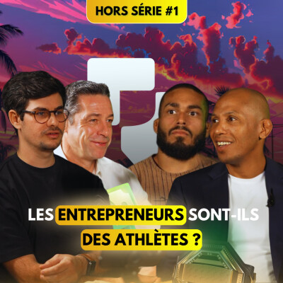 Les entrepreneurs sont-il des athlètes ? Feat Gael Grimaud cover