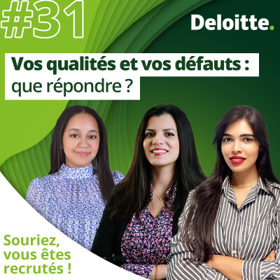 EP. #31 - Vos qualités et vos défauts : que répondre ? cover