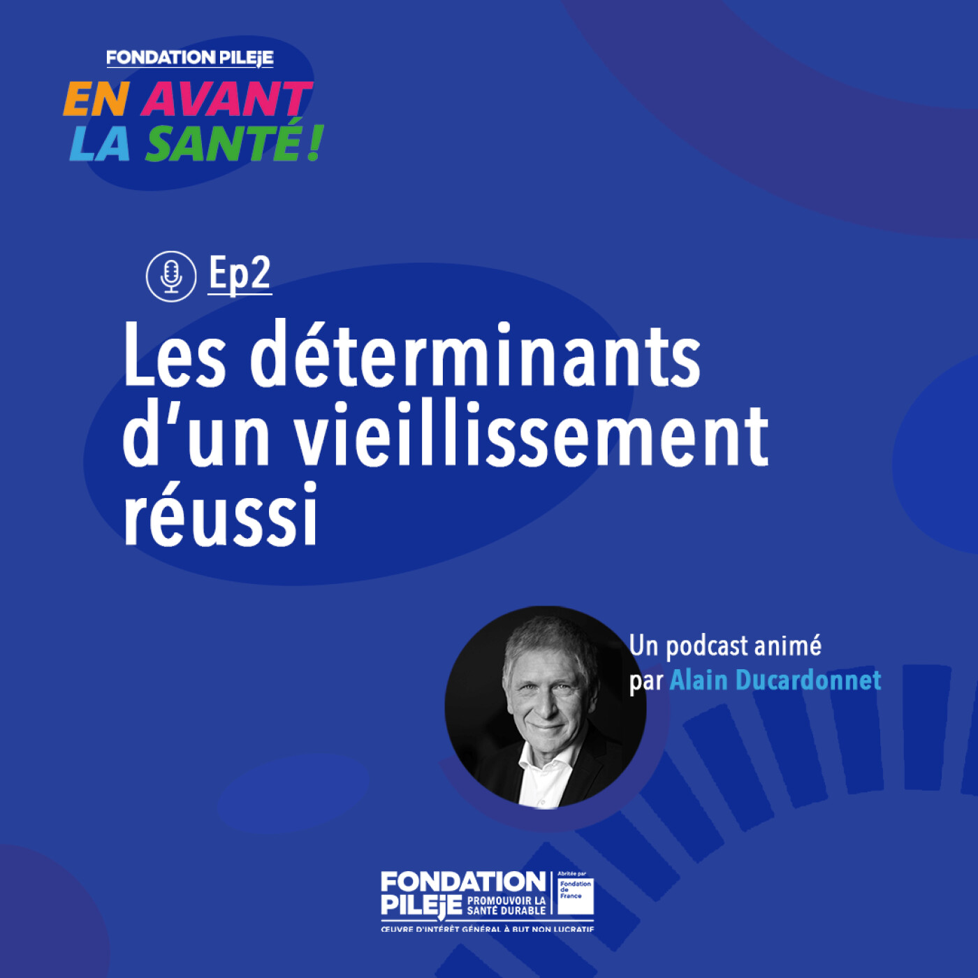 Illustration de l’épisode : Les déterminants d'un vieillissement réussi