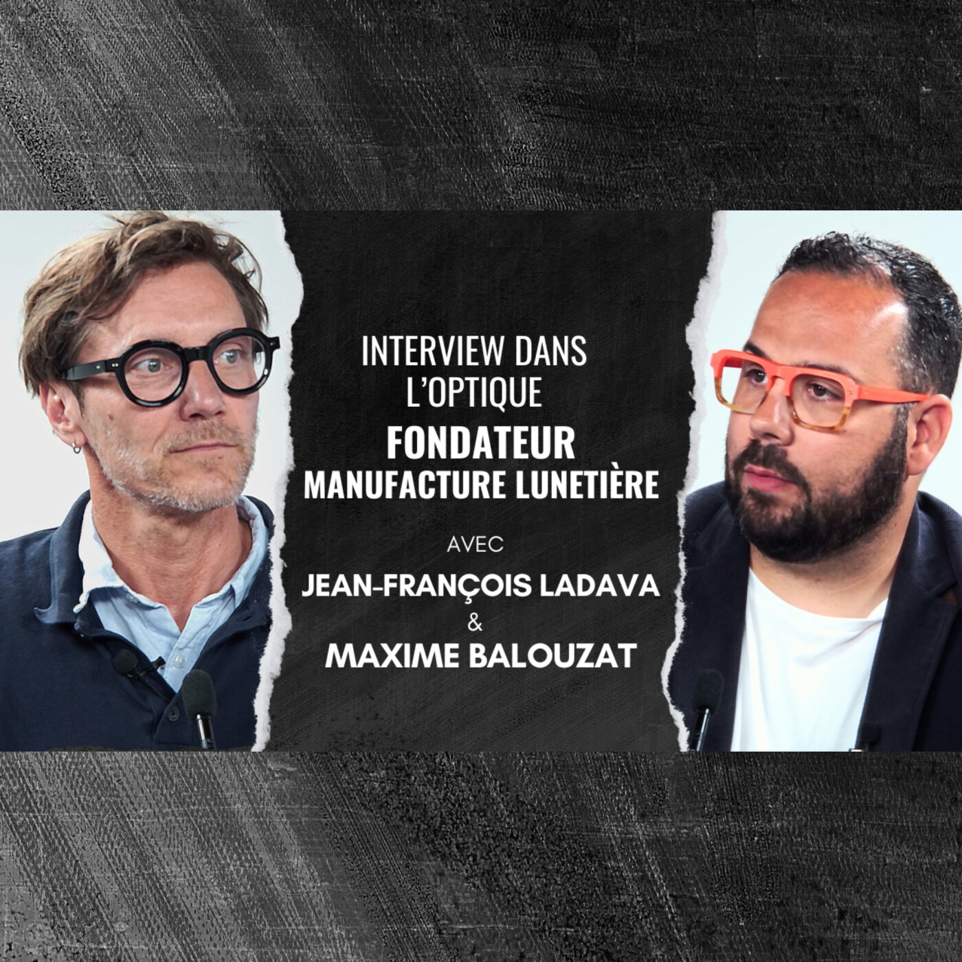 Épisode 79 - Jean-François Ladava : l’homme derrière la Manufacture Lunetière episode artwork