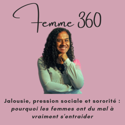 Jalousie, pression sociale et sororité : pourquoi les femmes ont du mal à vraiment s'entraider cover