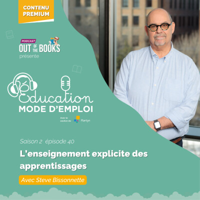 #40 Steve Bissonnette "L'enseignement explicite des apprentissages" cover