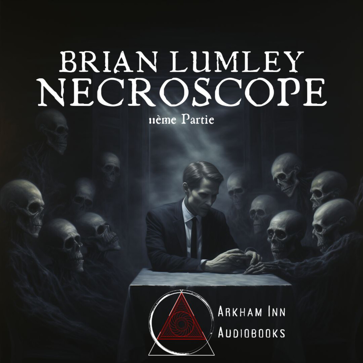 Necroscope (Brian Lumley - 1986) - 11ème Partie episode artwork