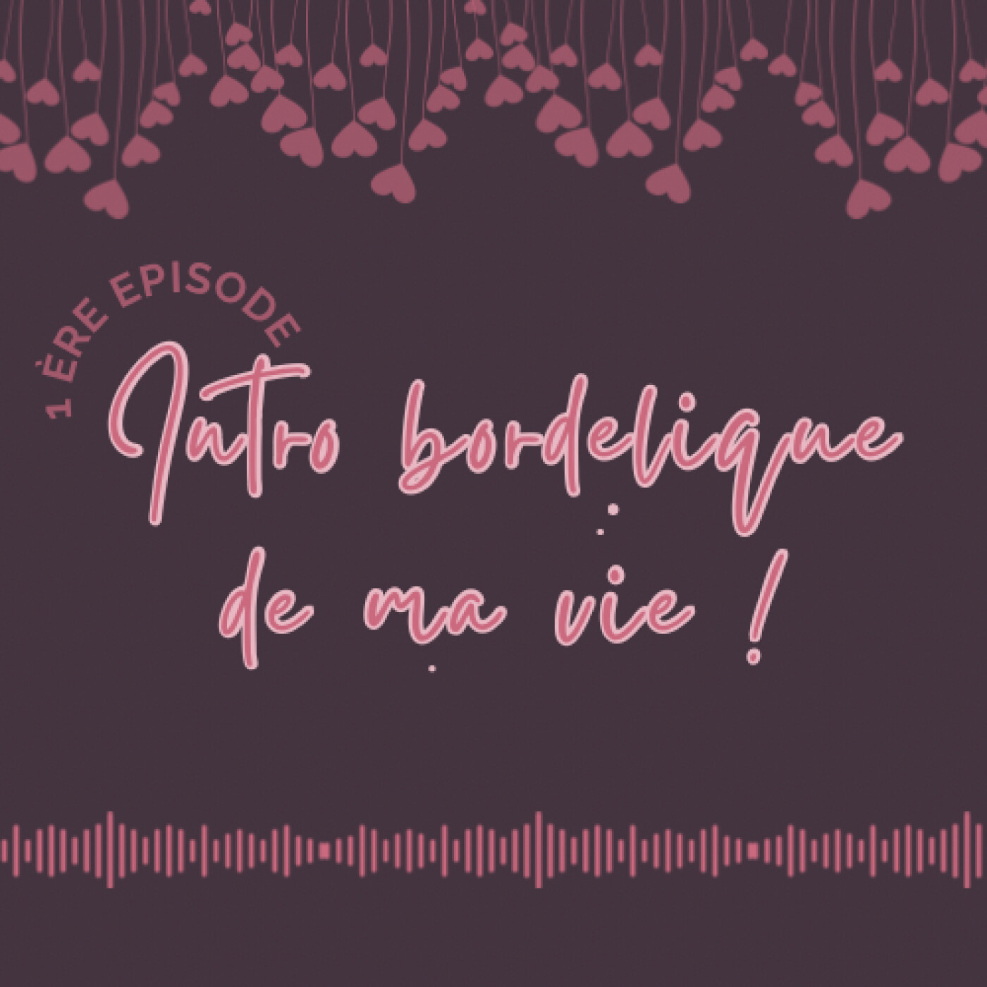 Intro bordélique de ma vie ! episode artwork
