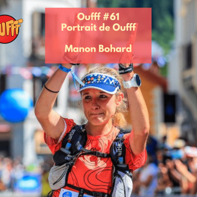 #60 - Portrait de Oufff - Manon Bohard, la relève du trail cover