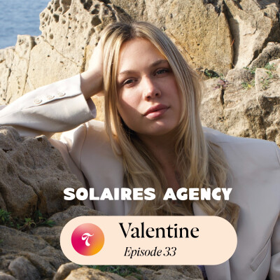 Episode 33 - Valentine Solaires Agency cover