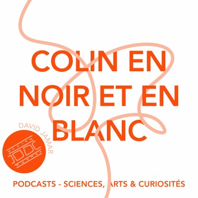 Épisode 73 - Colin en noir et en blanc #2 cover
