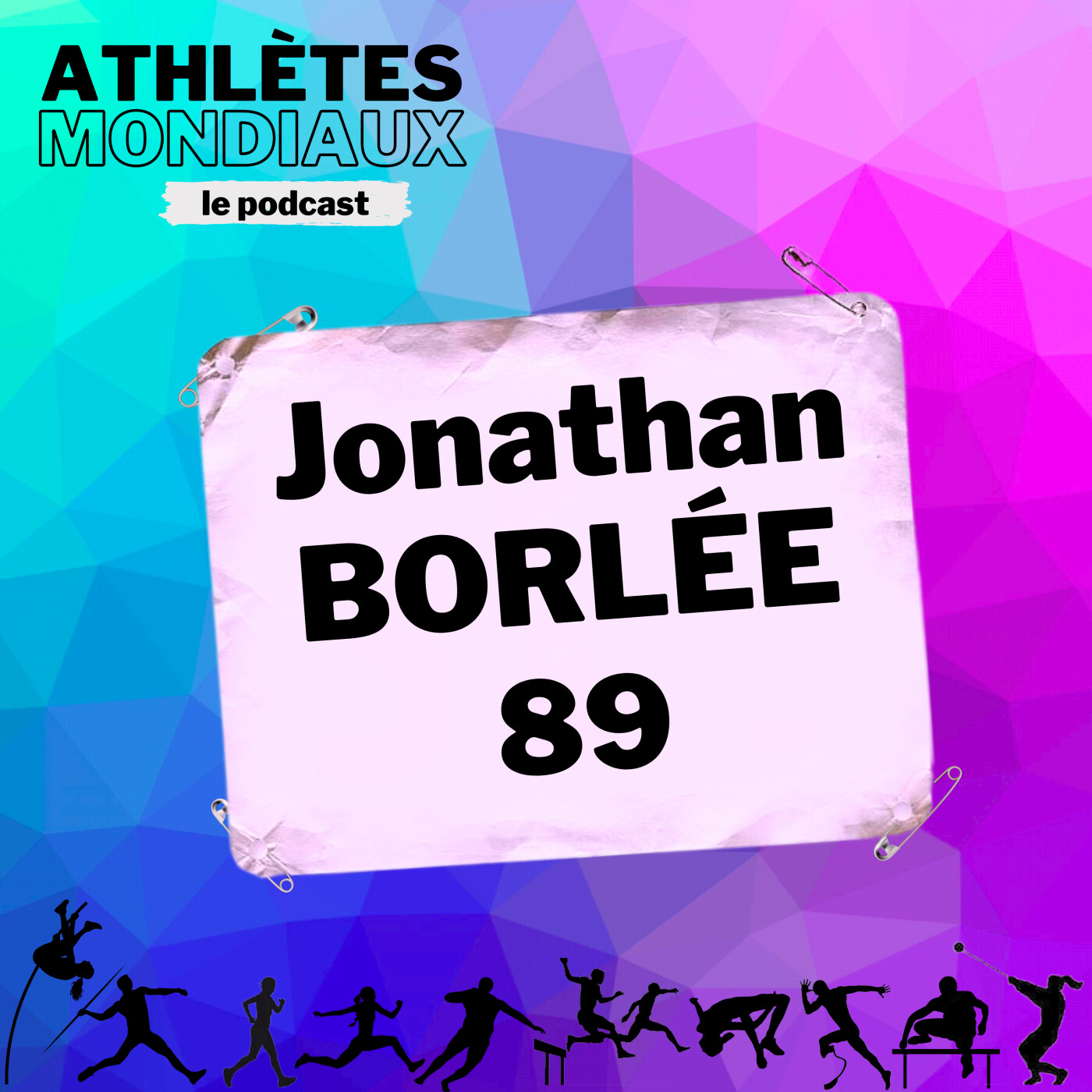 #89 Jonathan Borlée - "On n'a qu'une carrière, il faut se faire confiance et faire ça pour soi"'