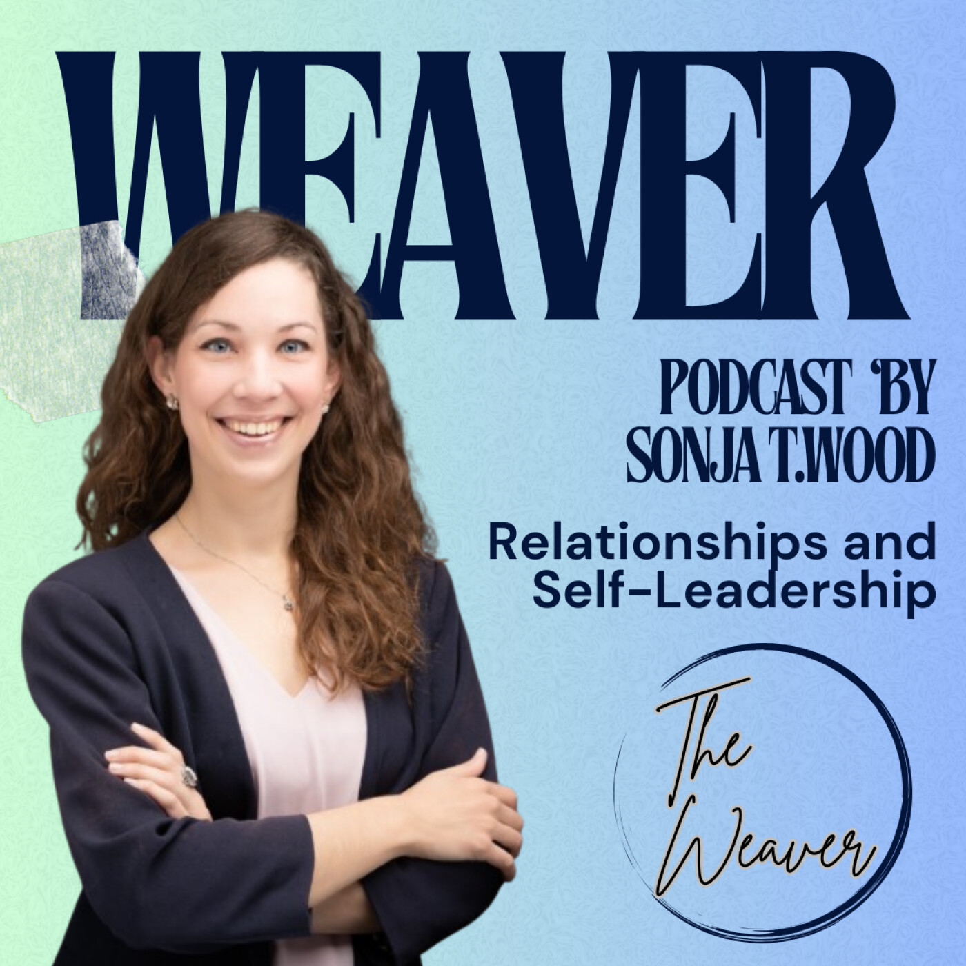 The Weaver Podcast