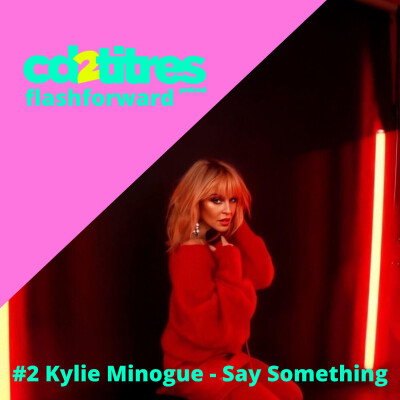 flashforward #2 / Kylie Minogue - Say Something cover