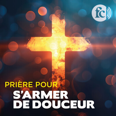 Prière pour s'armer de douceur cover