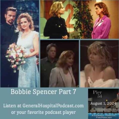 Episode 566: The Port Charles 411 - Bobbie Spencer Part 7 cover