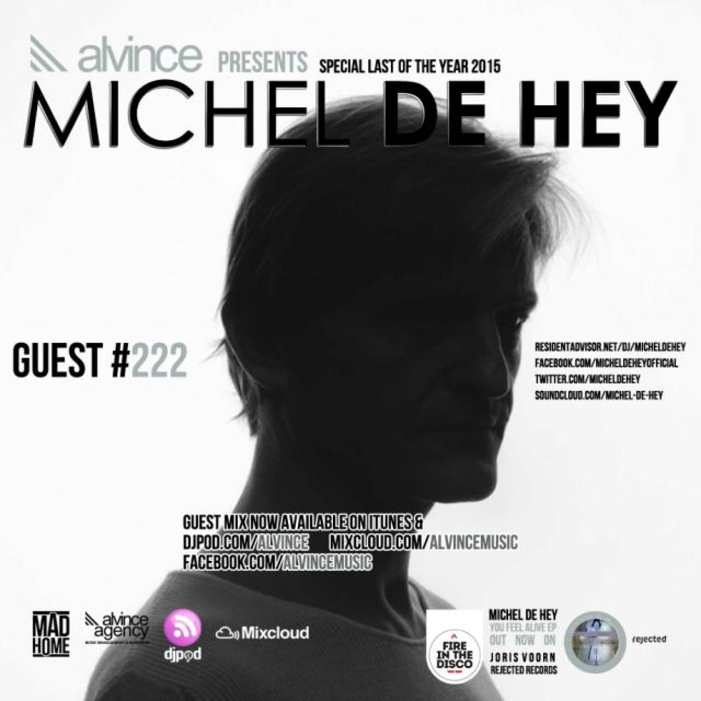 Guest #222 - Michel De Hey "YOU FEEL ALIVE EP OUT NOW ON JORIS VOORN's REJECTED" FR PROMO MIX (Rejected - NL) episode artwork
