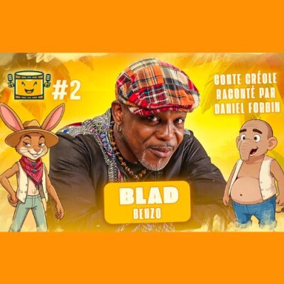 Kont #2 - BLAD –Un conte de Benzo raconté par Daniel Forbin cover