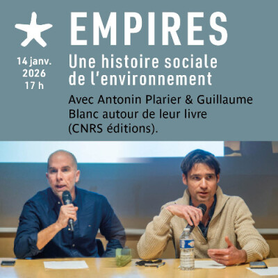 Les rendez-vous du salon de lecture : "Empires : une histoire sociale de l’environnement" avec G. Blanc et A. Plarier cover