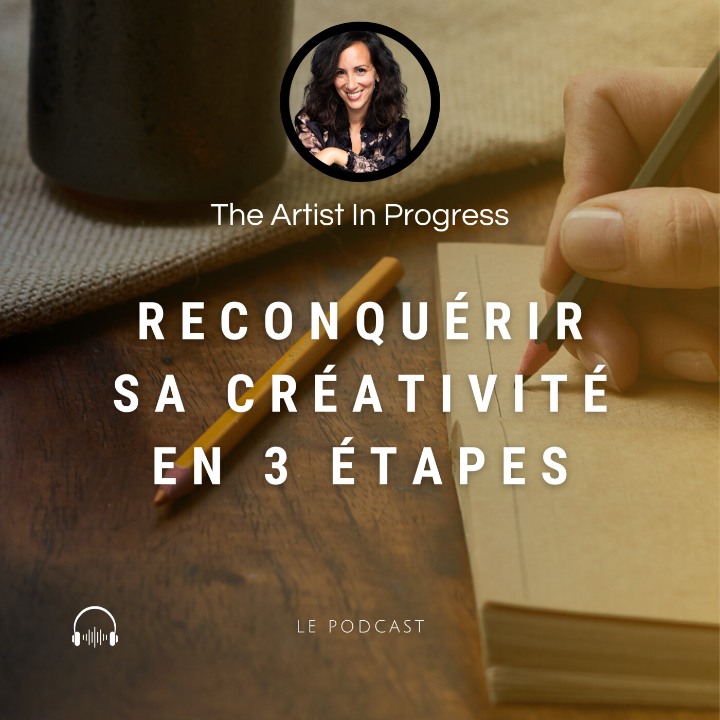 #12. Reconquérir sa créativité en 3 étapes episode artwork