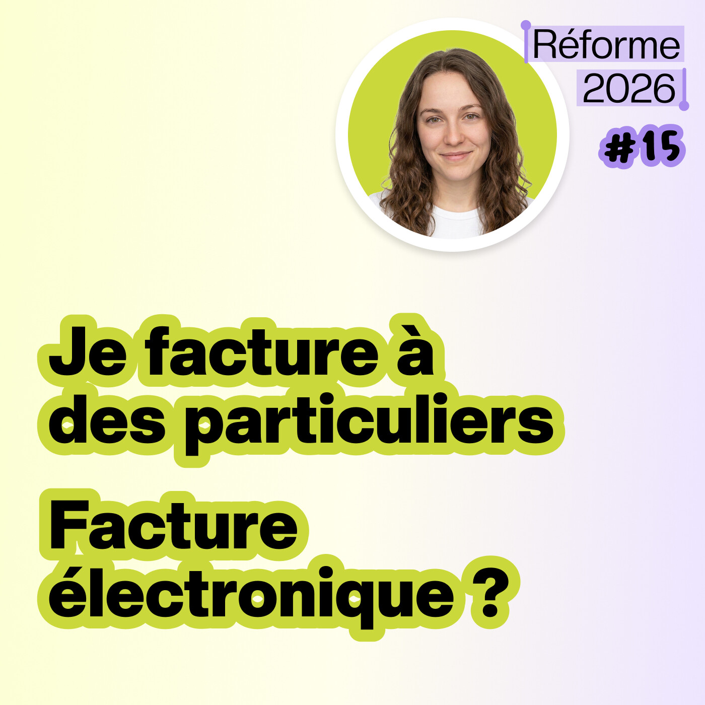 Je ne facture que des particuliers : suis-je concerné ? episode artwork