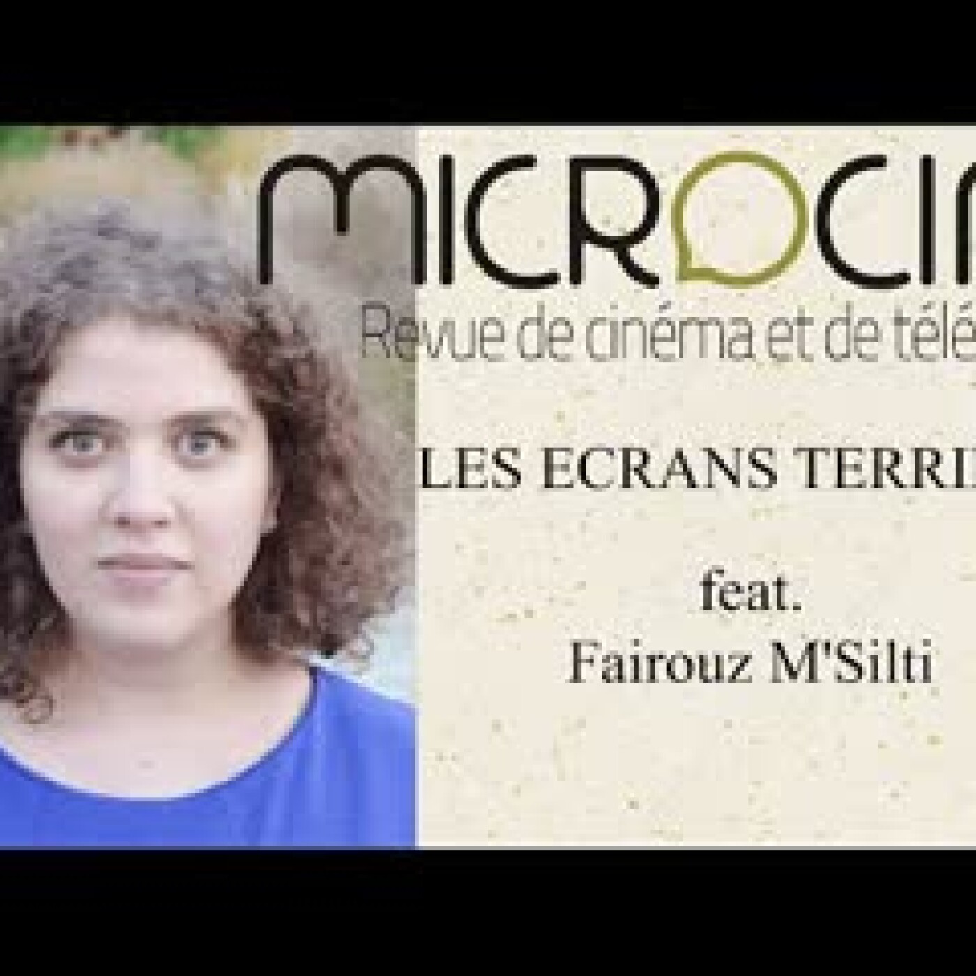 FAIS CROQUER feat Fairouz M'Silti, directrice de publication et cinéaste FAIS CROQUER feat Fairouz M'Silti, directrice de publication et cinéaste