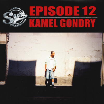 Épisode 12 avec KAMEL GONDRY cover