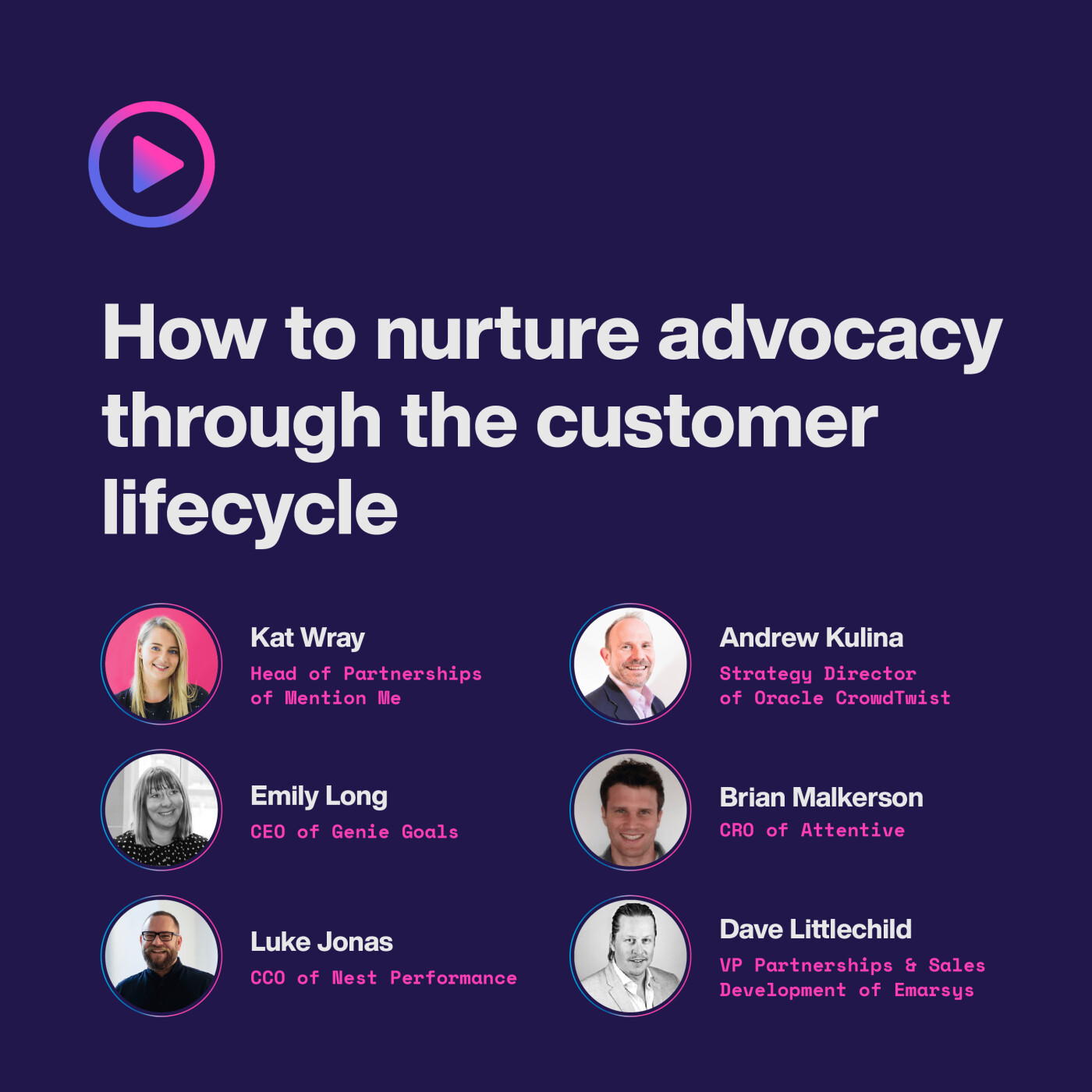 Ep 8. How to nurture advocacy throughout the customer lifecycle Ep 8. How to nurture advocacy throughout the customer lifecycle
