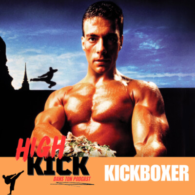 [1] Kickboxer | Le podcast qui cause des films d'arts martiaux cover