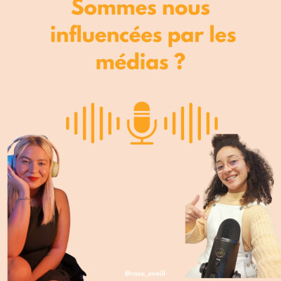 Sommes nous influencées par les médias ? FT Mélanie Prévost cover