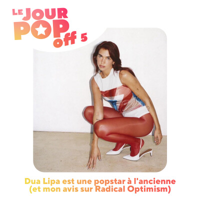 Dua Lipa est une popstar à l'ancienne (et mon avis sur Radical Optimism) - OFF 5 cover