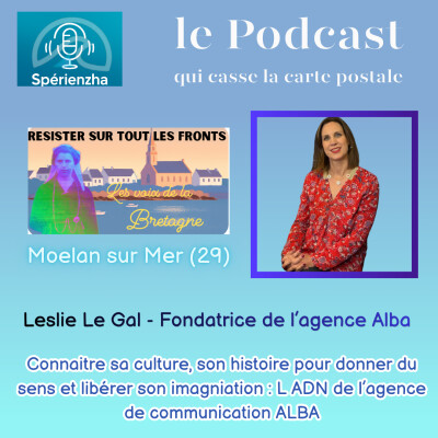 Résister sur tous les fronts, les voix de la Bretagne - Leslie Le Gal, Fondatrice de l’agence ALBA cover